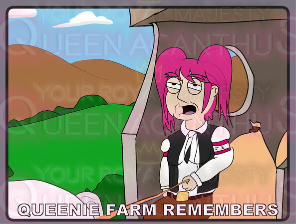 Queenie Farms Remembers